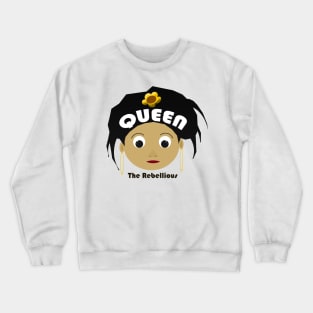 The Rebellious Queen with Beautiful Afro Hair Crewneck Sweatshirt